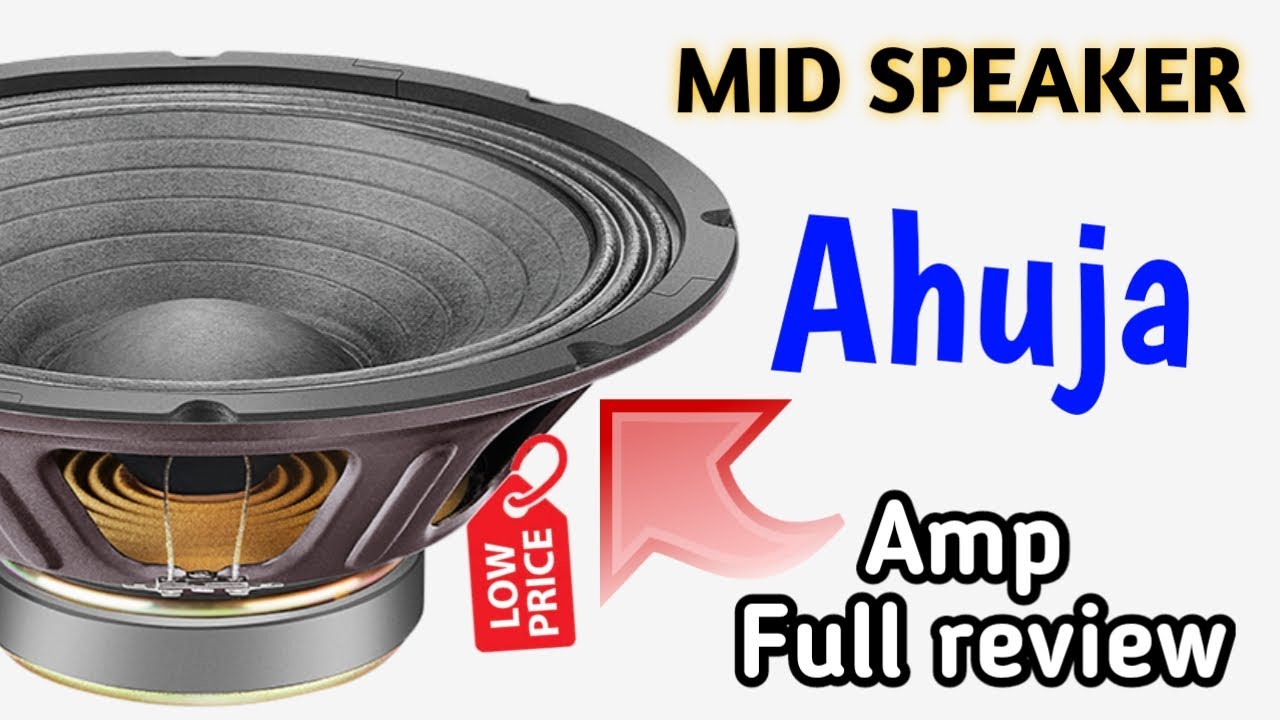 Ahuja As12-x100 mid speaker full review 
