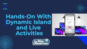 Hands-On With Dynamic Island and Live Activities