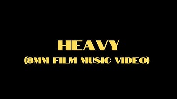 Soham - Heavy (8mm Film Music Video)