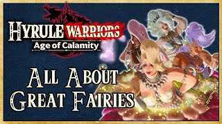 All About Great Fairies (FULL GUIDE) - Hyrule Warriors: Age of Calamity | Warriors Dojo