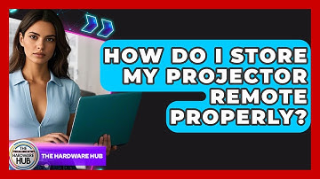 How Do I Store My Projector Remote Properly? - The Hardware Hub