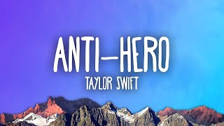 Taylor Swift - Anti-Hero  | [1 Hour Version]