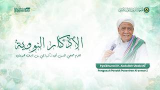 # 36 | Pengaosan Kitab Al Adzkar An Nawawi oleh Syaikhina KH. Abdullah Ubab Maimoen.