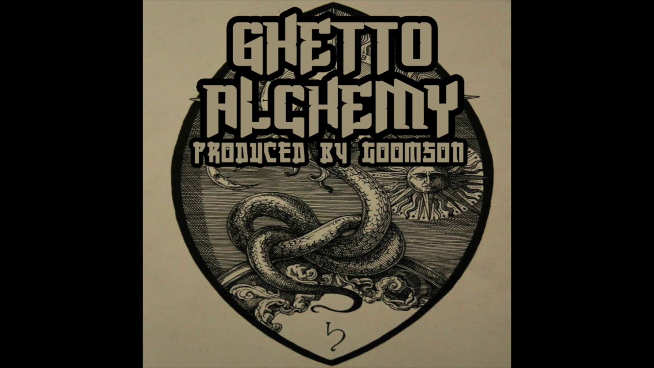 GUILLOTINE REGIME - GHETTO ALCHEMY (GUILLOTINE, TONE RUSH, & GOOMSON) PROD. BY GOOMSON