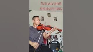 Putus atau terus judika || cover biola prajurit