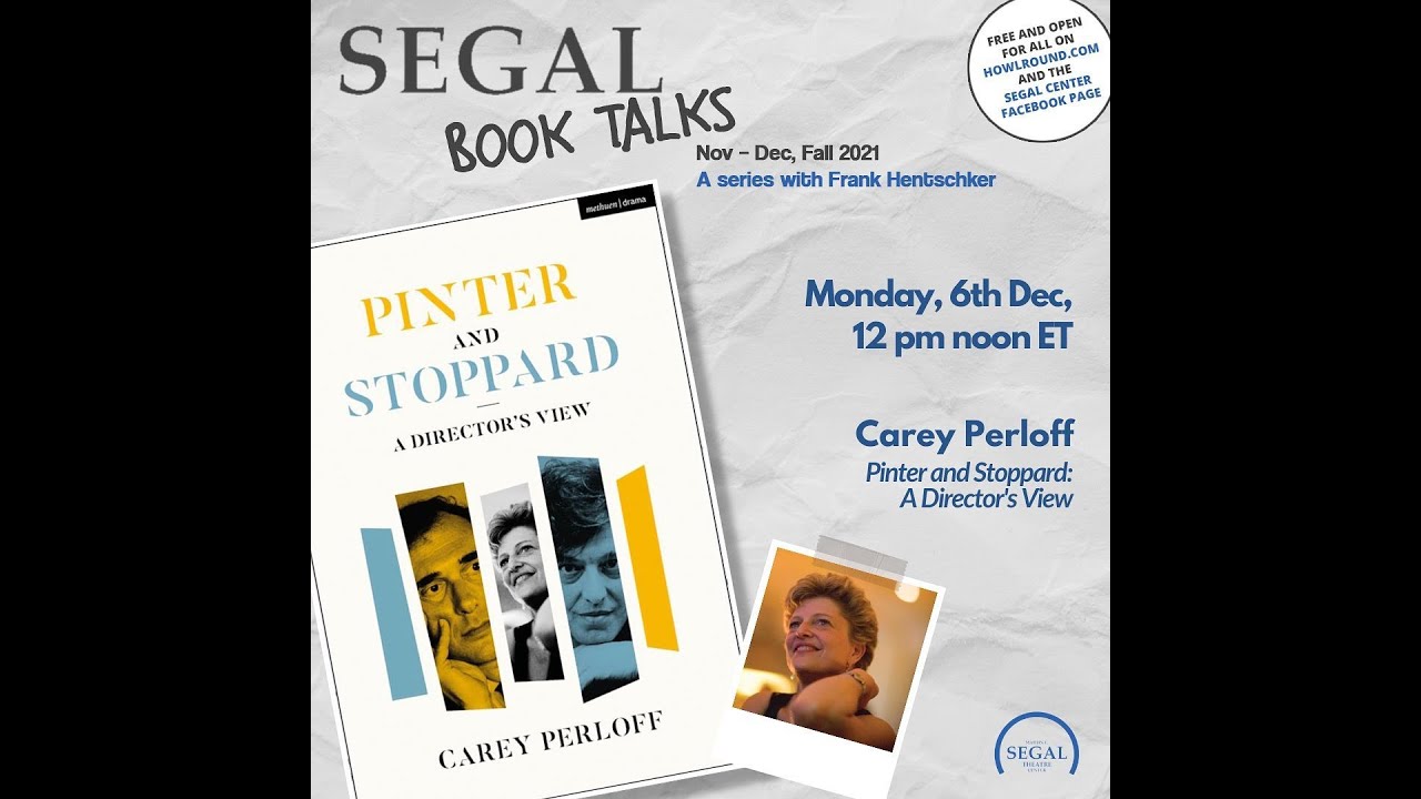 Carey Perloff: Pinter and Stoppard: A Director’s View | SEGAL BOOK TALKS 2021