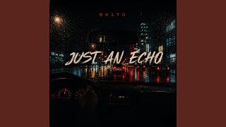 Just an Echo