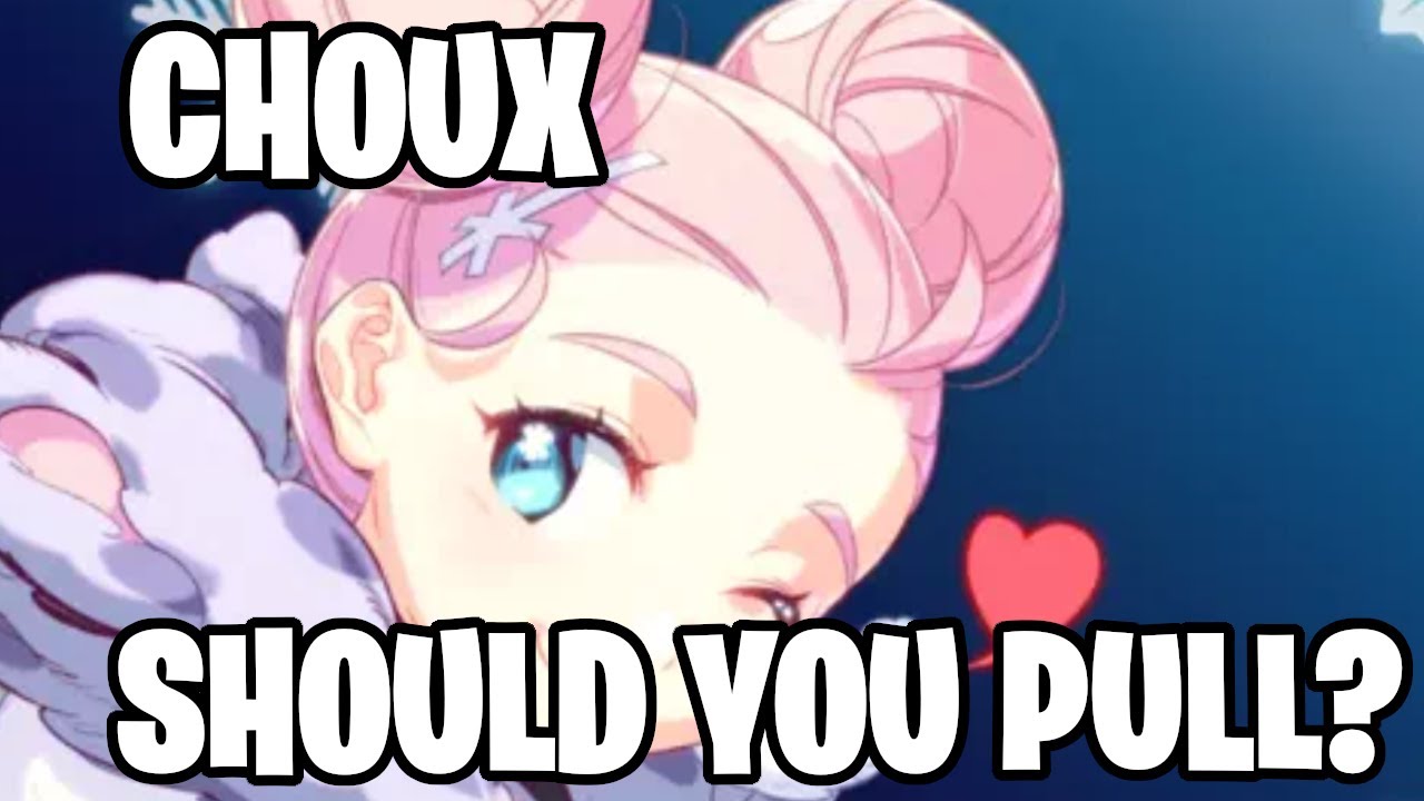 Choux - Should You Pull? - Epic Seven