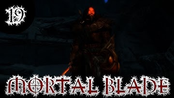 The Mortal Blade: A Skyrim Character Build - Part 19