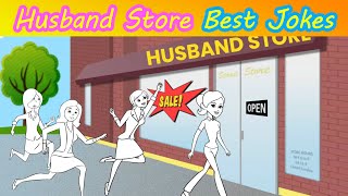 Husband Store The best Jokes ever