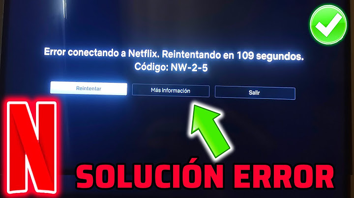 SOLUCIÓN ERROR NETFLIX NW-2-5 | FACIL y SENCILLO 2025 ✅