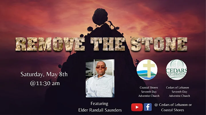 Elder Randall Saunders | Remove the Stone| 2 Corin...