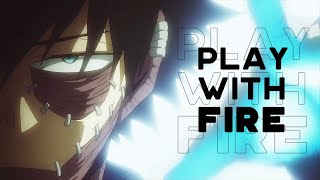 dabi | play with fire [amv]