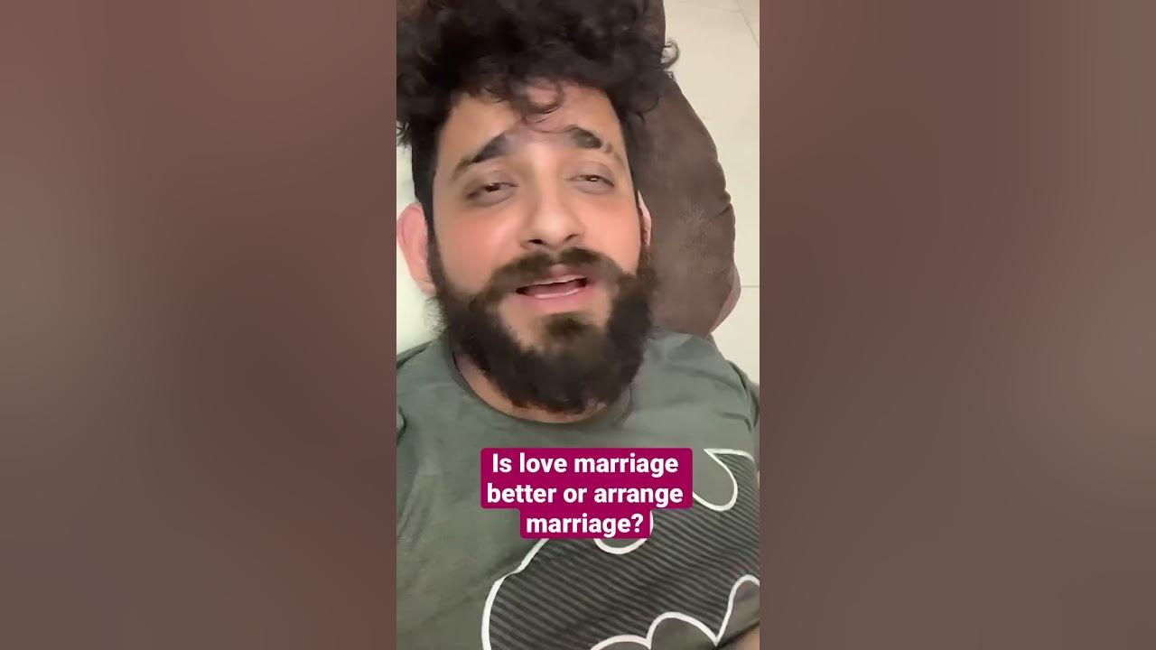 Is Love Marriage Better Than Arrange Marriage Insta Thatjammuguyy ads-tv-entertainment-the-love-marriage-vs-arranged-marriage-debate