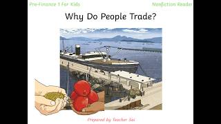 Why Do People Trade? | Nonfiction Reader for Kids | English Reading Comprehension A1-A2