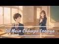 Dil Mein Chhupa Loonga Lofi Armaan Malik Tulsi Kumar Slowed Reverb LOFIgeet