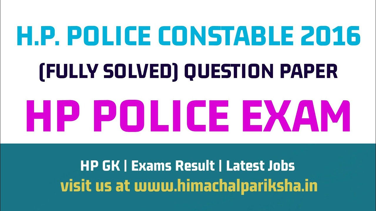 HP Police Constable Exam 2016 | Question Paper | Fully Solved | HP Police Exam | Himachal Pariksha