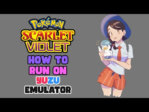 How to Install Yuzu Switch Emulator with Pokémon Scarlet and