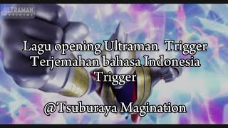 Download lagu Lagu opening Ultraman trigger Terjemahan bahasa Indonesia|Trigger|@ULTRAMAN_|#ultraman