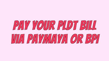 Pay Your PLDT Bills Online Using Paymaya or BPI Mobile App | Tip Tuesdays | dillemmaruth