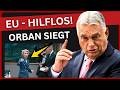 EU dreht komplett DURCH!: Orbán setzt sich durch und Von der Leyen KNICKT EIN!
