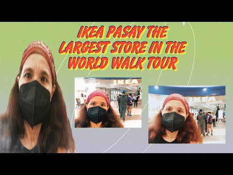 #ikea #largest  Ikea Pasay The Largest Store In The World Walk Tour