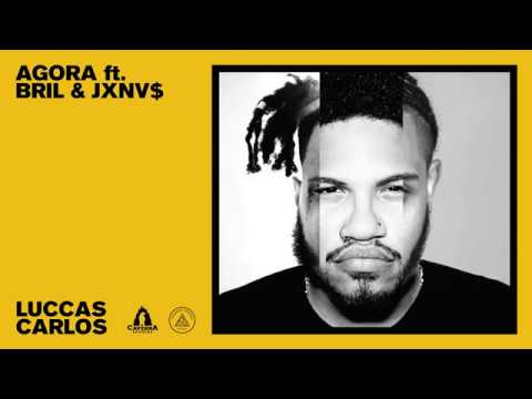 Luccas Carlos - Agora ft. Bril & JXNV$ (prod. Go Dassisti e Gee Rocha)