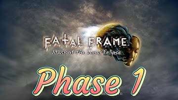 FATAL FRAME: MASK OF THE LUNAR ECLIPSE - PART TWO - PHASE 1: THE SUMMONING - GAME SUBTITLES