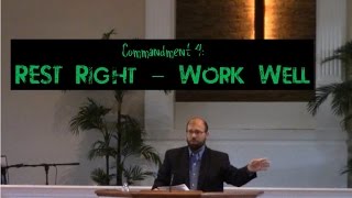 "Commandment 4: Rest Right, Work Well" (Exodus 20:8-11, Sabbath) by Joshua Wallnofer