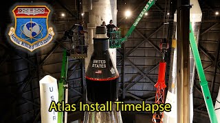 Mercury Atlas 9 Install at NMUSAF(Timelapse) by National Museum of the U.S. Air Force 918 views 12 days ago 6 minutes, 19 seconds