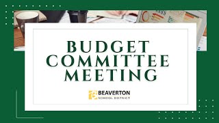 May 14, 2024 Budget Committee Meeting