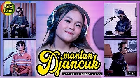 MANTAN DJANCUK - KALIA SISKA X SKA 86 DJ KENTRUNG