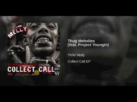 Thug Melodies ft. Project Youngin