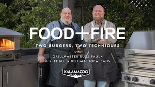 Food + Fire Series: Two Burgers, Two Techniques