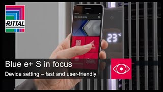 Blue e+ S in focus: Device setting – fast and user-friendly
