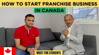 HOW TO START BUSINESS IN CANADA 2024 || FRANCHISE BUSINESS IN CANADA || MR PATEL ||