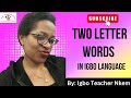 TWO LETTER WORDS IN IGBO LANGUAGE