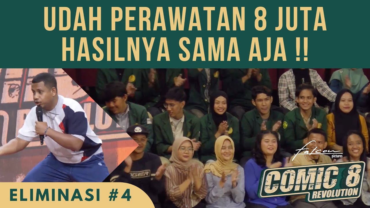 Part 2 | Udah Perawatan 8 Juta Hasilnya Sama Aja !! | Live Eliminasi 4 #comic8revolution