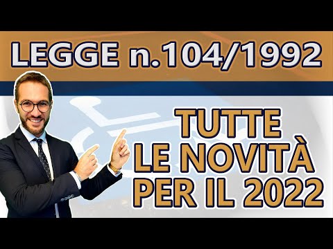 Legge n. 104 del 1992 - Quali sono i benefici?