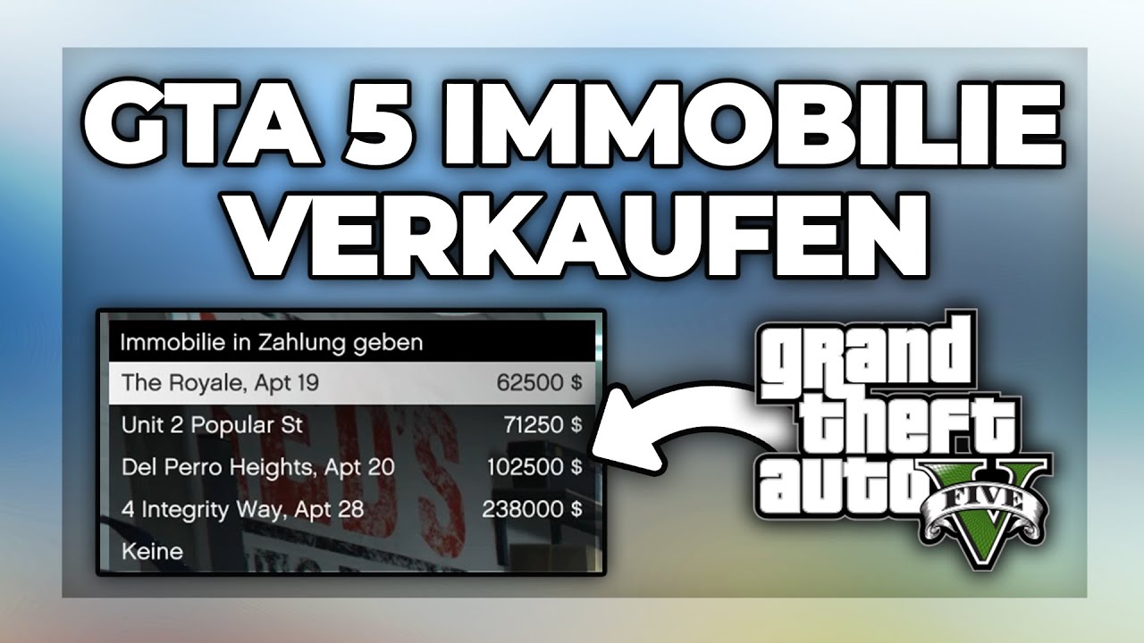 Gta 5 Online Wieviel Immobilien Kann Man Besitzen GTA 5 Immobilie verkaufen - GTA Online Tutorial - YouTube