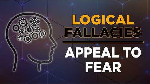 Appeal to Fear Logical Fallacies Explained by Shepard