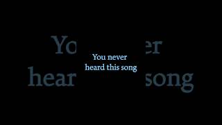 you hadn't heard this song #lyrics #music #whatsappstatus #edit #shorts