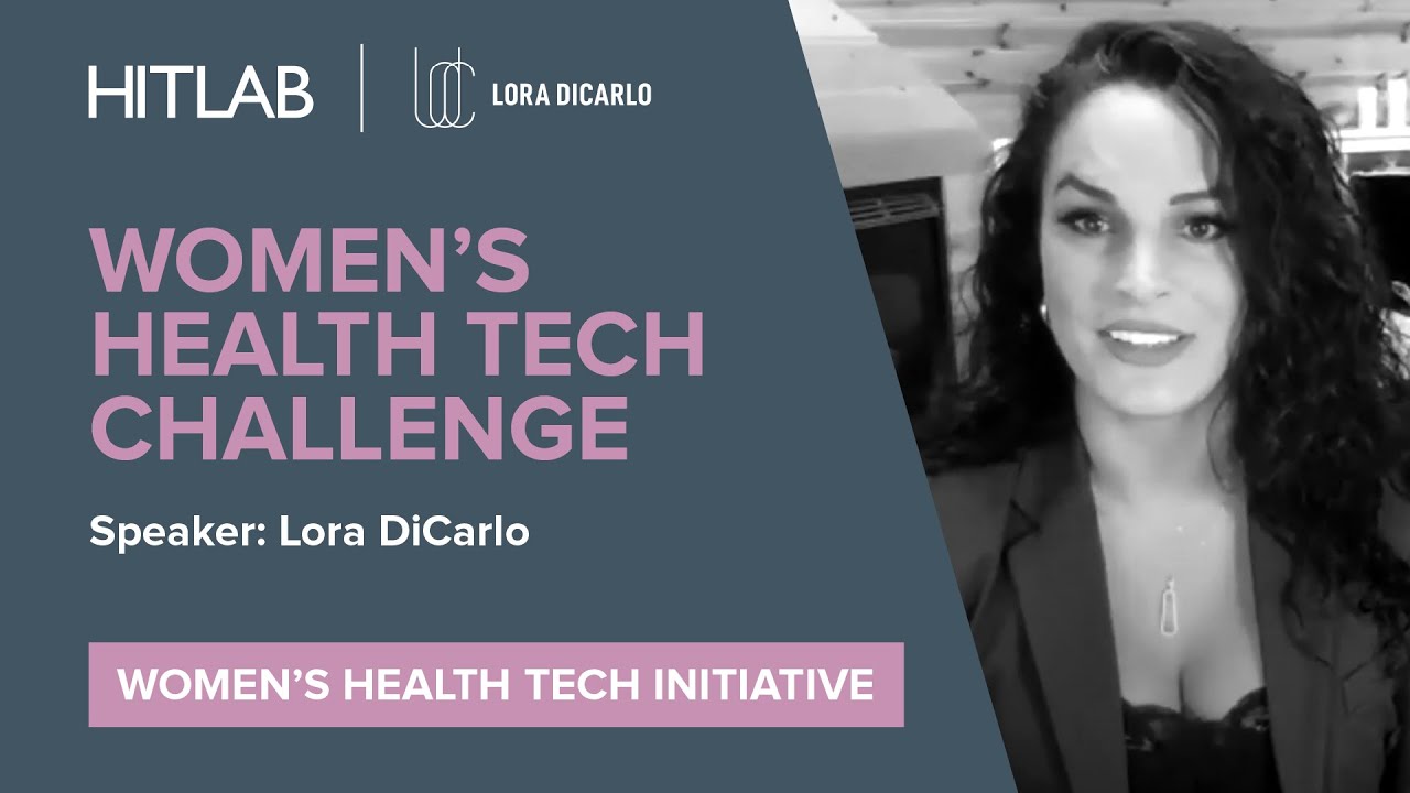 Women's Health Tech Challenge Keynote Speaker Lora DiCarlo