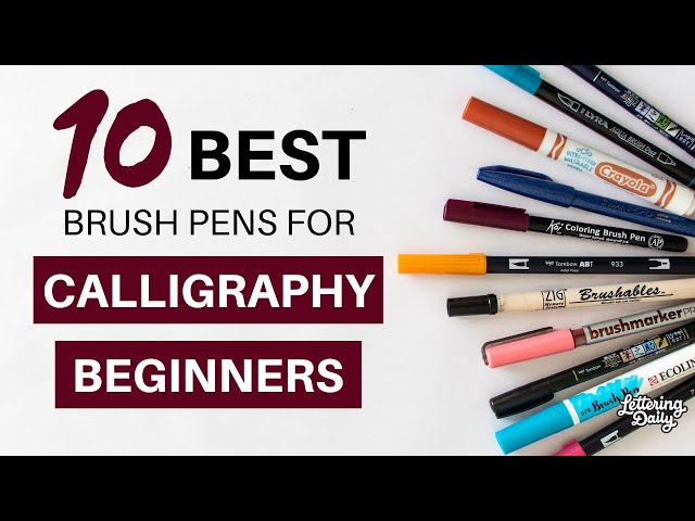 The Best Brush Pen Calligraphy Supplies for Beginners