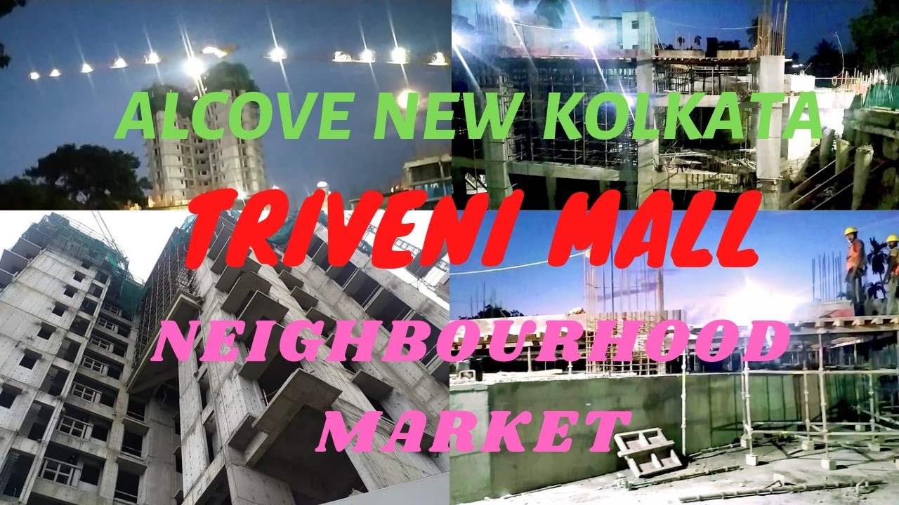 Alcove New Kolkata TRIVENI Shopping Mall Construction