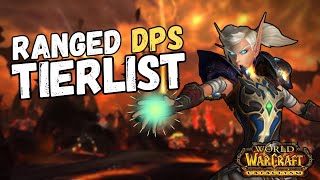 Ranking WOW Cataclysm Ranged DPS From Best to Worst