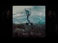 Coma Rossi - Transmission