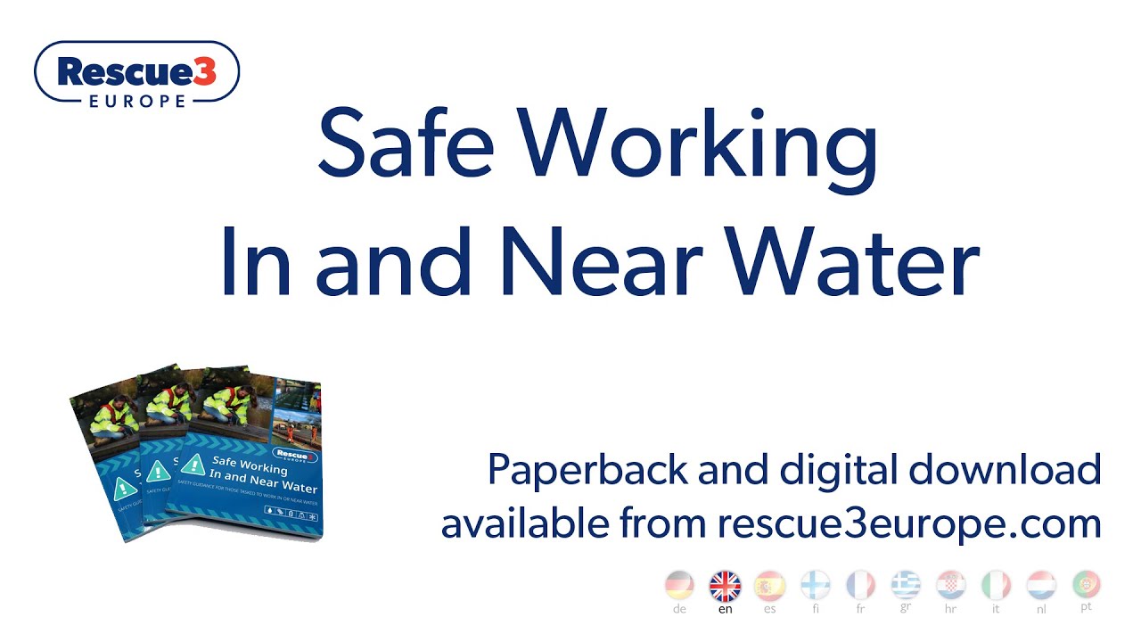 Rescue 3 Europe Safe Working in and Near Water manual - YouTube