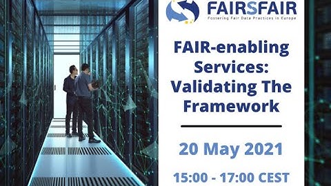 FAIR-enabling Services: Validating The Framework - recordings