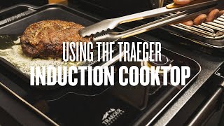Using the Traeger Induction Cooktop